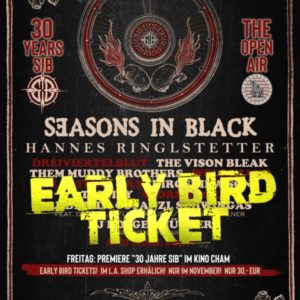30 JAHRE SEASONS IN BLACK - EARLY BIRD TICKET // 13.06.26