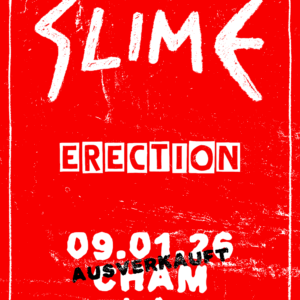 SLIME / ERECTION // 09.01.2026